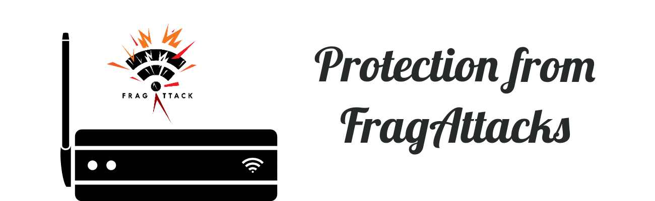 Protect your Wifi from FragAttacks