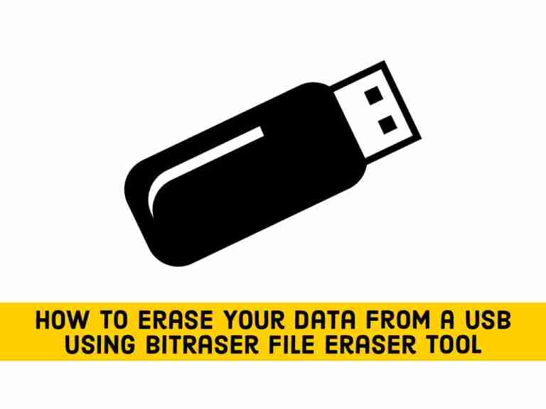 How to Erase Your Data From a Flash Drive with BitRaser File Eraser Tool