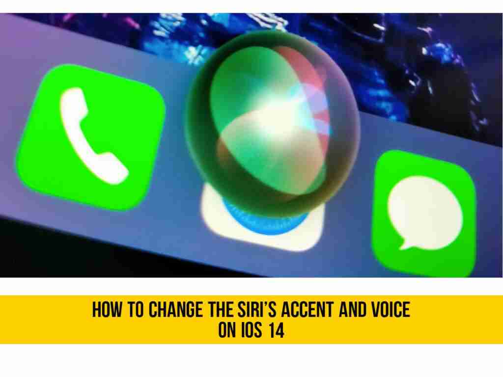 how-to-change-siri-s-accent-and-voice-on-ios-14-or-later-easily