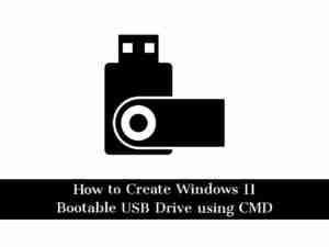 How to Create a Bootable USB Drive for Windows 11 using CMD | Techschumz