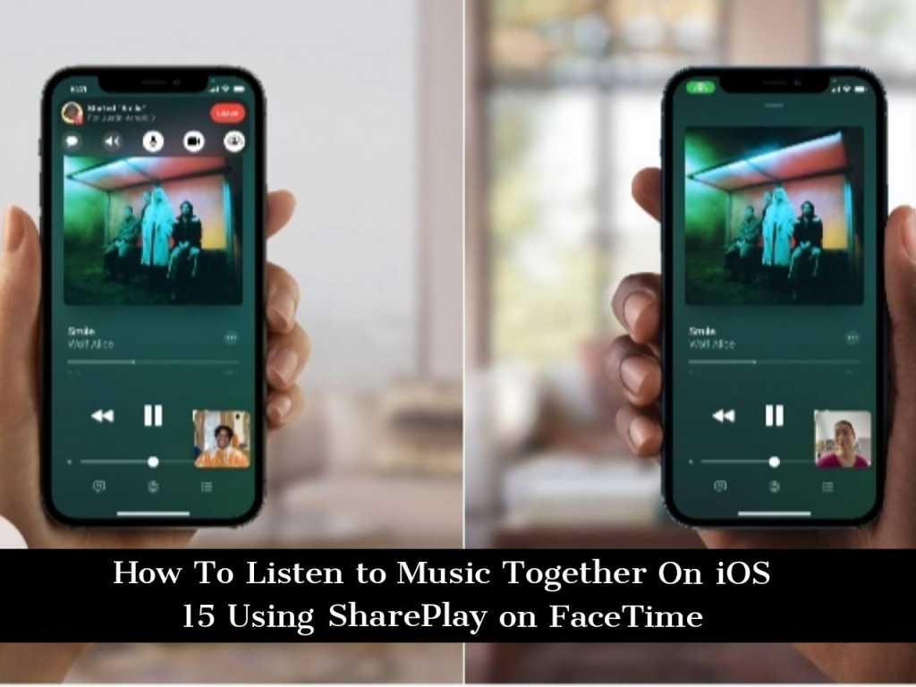 Adobe Post 20210626 2346040.666447909778803 compress50 How To Listen to Music Together On iOS 15 Using SharePlay on FaceTime