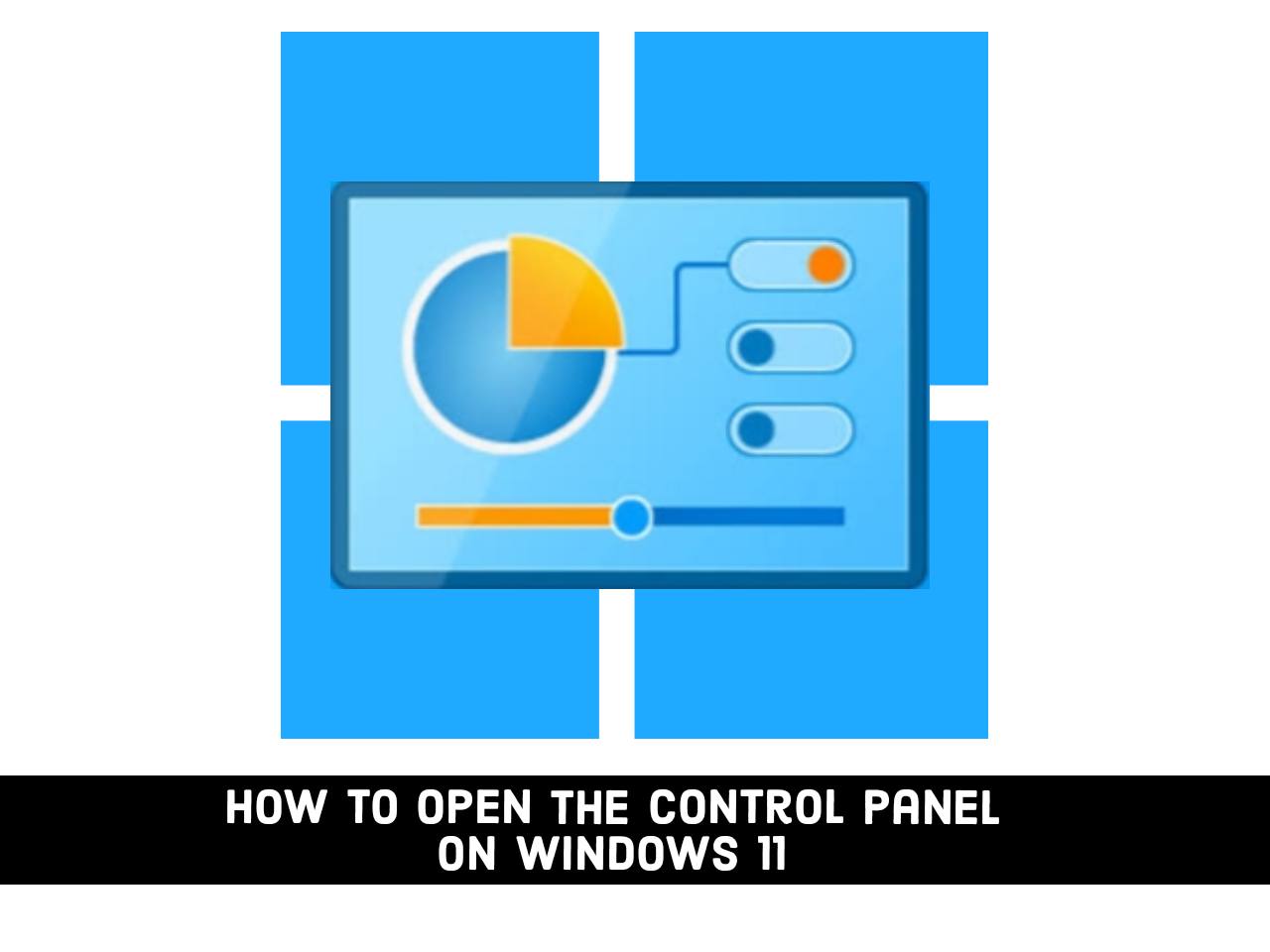 how-to-open-control-panel-on-windows-11-using-4-easy-ways-techchumz