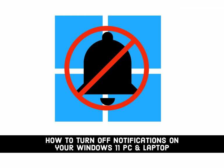 How To Turn Off Notifications On Your Windows 11 PC Laptop Techschumz