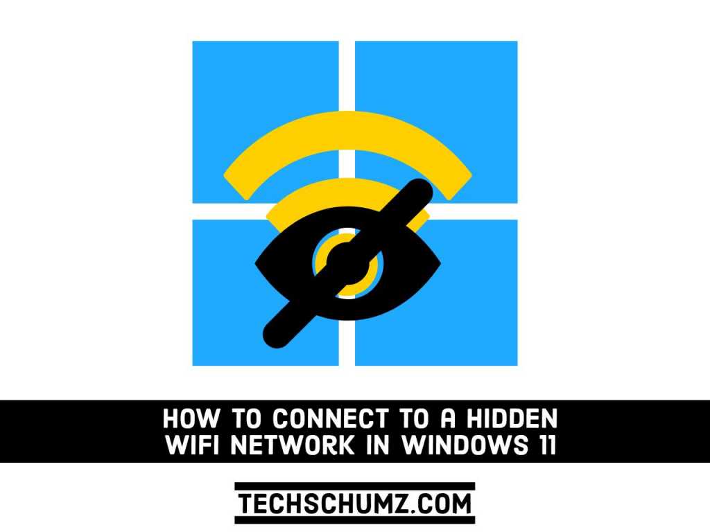 Adobe Post 20210718 1109180.04164593283845153 compress19 How to Connect to a Hidden WiFi Network on Windows 11 Automatically