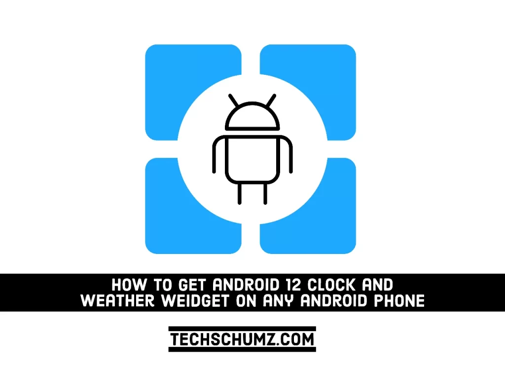 Adobe Post 20211116 1015540.6592849481766654 compress22 How to Get Android 12 Clock and Weather Widgets on Your Phone