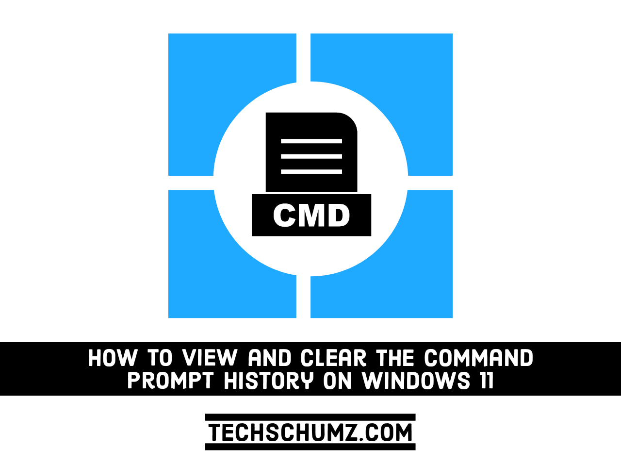 how-to-view-and-clear-command-prompt-history-on-windows-11-techschumz