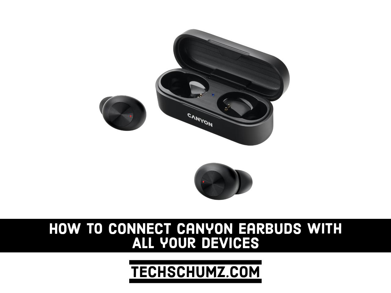 how-to-pair-raycon-earbuds-with-all-your-devices-easily-techschumz