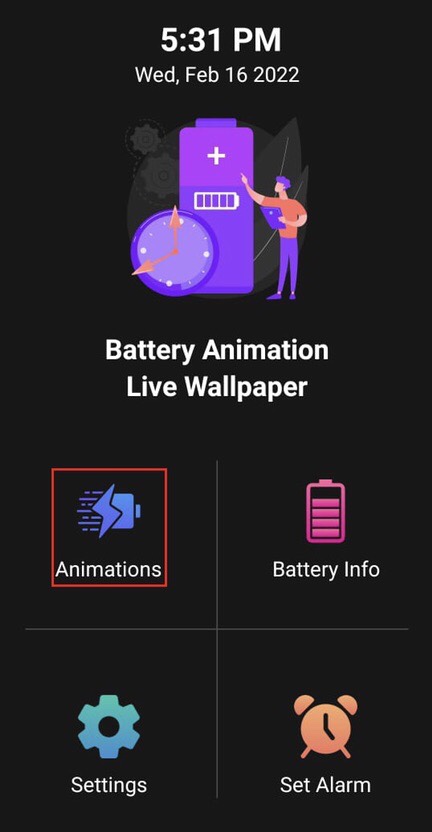 To display animation on your screen tap on the “Animation”