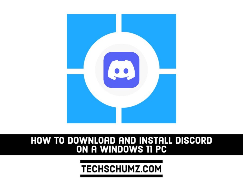 Download and install Discord on a Windows 11 PC