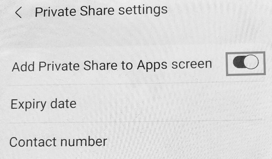 To add Private Share on Samsung Galaxy Phones, turn on the "Add Private Share to Apps screen" option.