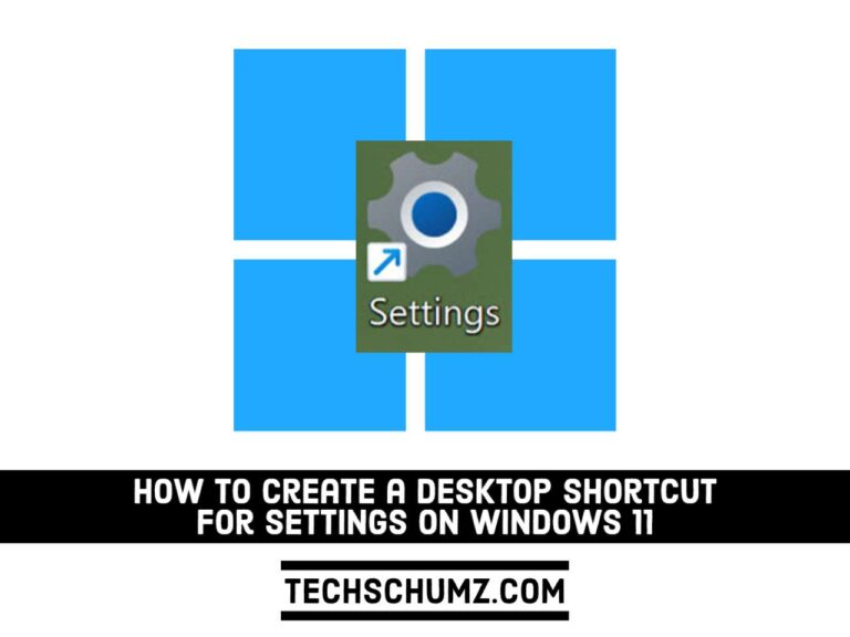 How To Create Desktop Shortcuts for Settings on Windows 11 | Techschumz