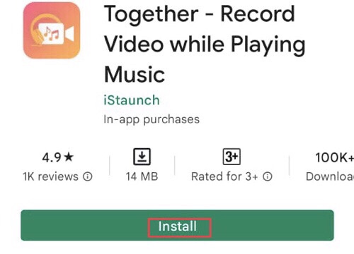 Open the Samsung’s “Google Play Store” or iPhone’s “App Store” and install the “Together-Record video while playing Music.”