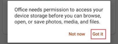 Now tap on the “Got it” to permit the app to access your device's storage.