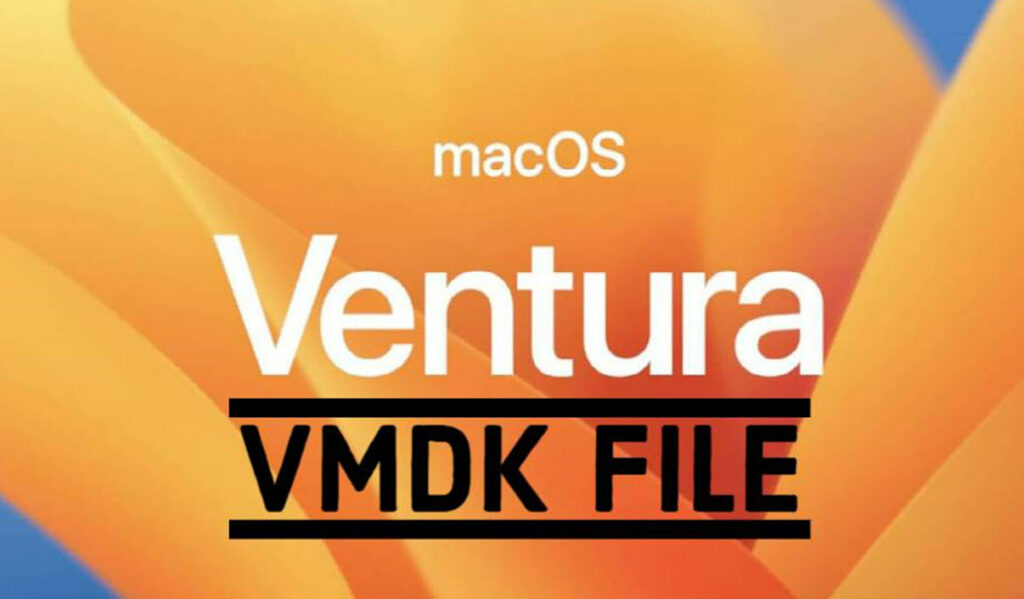 Download macOS Ventura VMDK File