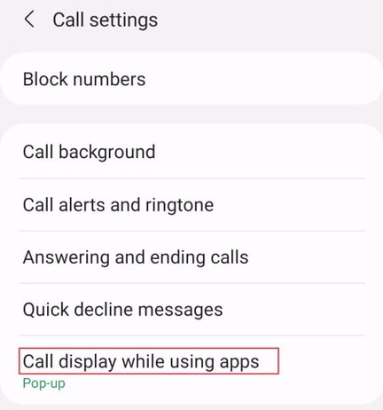 Now choose the “Call display while using apps” from there.