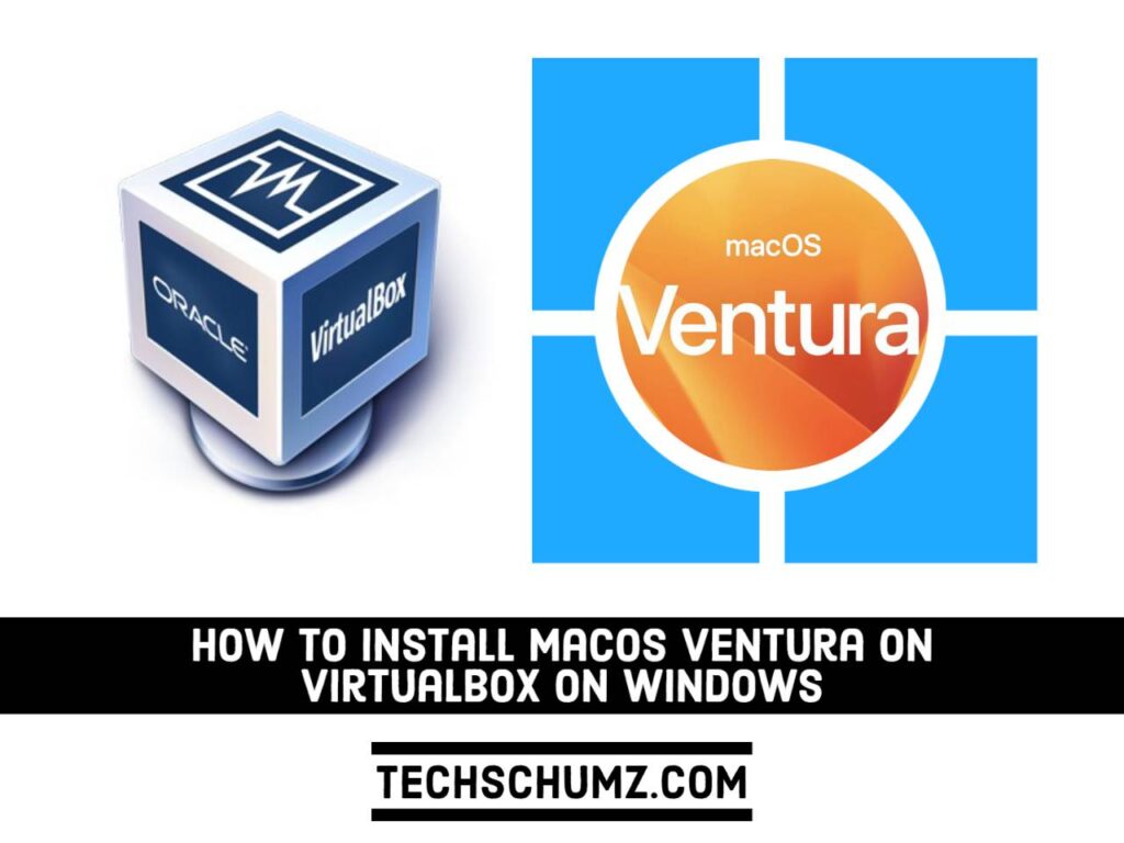 insatll macOS Ventura on VirtualBox on Windows