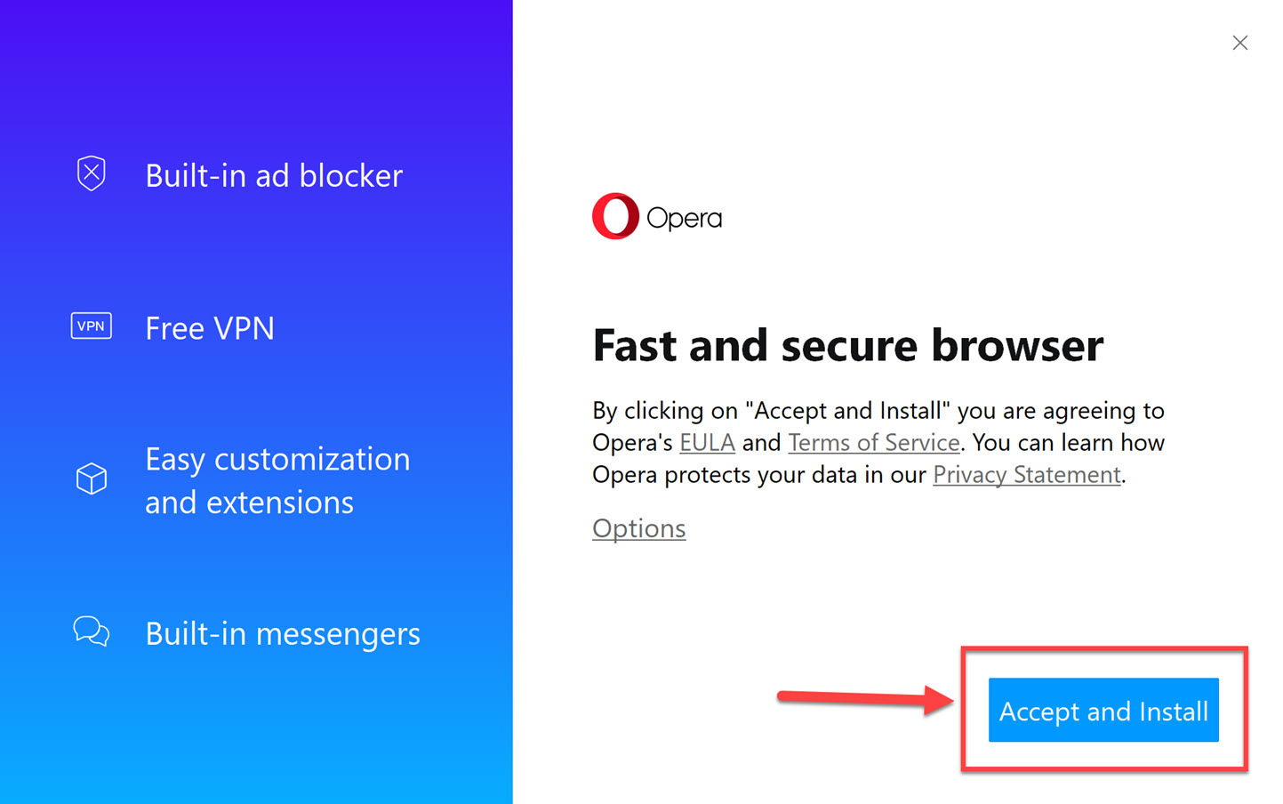 Click Accept and Install to start installing Opera on your Windows 11 PC