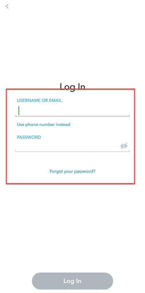 Log in to their Snapchat account