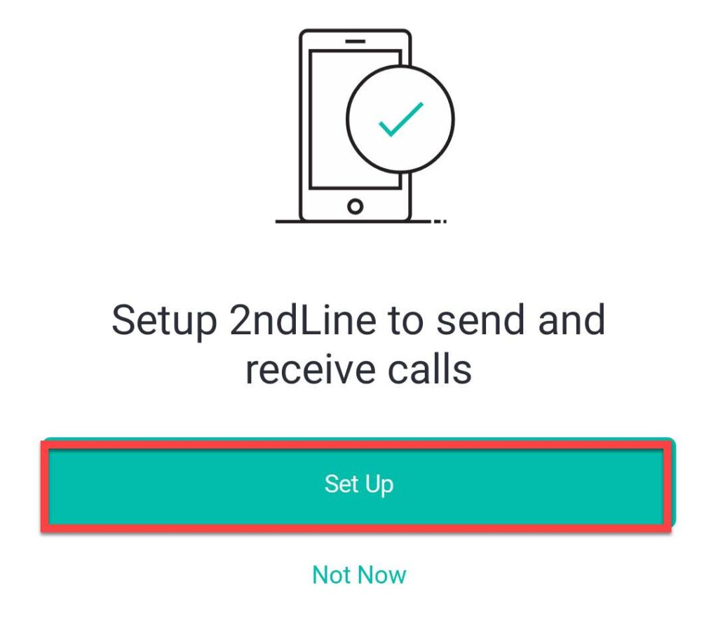Setup 2ndline to send and receive calls on your phone
