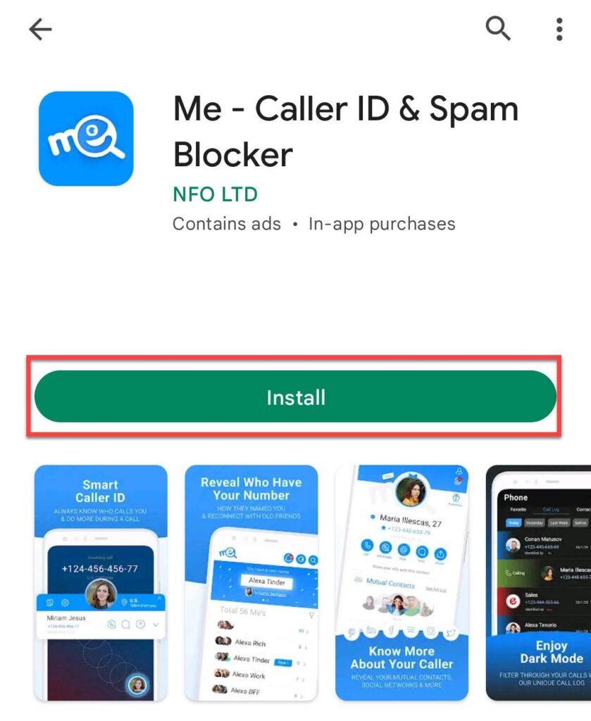  Install the "Me - Caller ID & Spam Blocker" app to see who saved your number in their phone