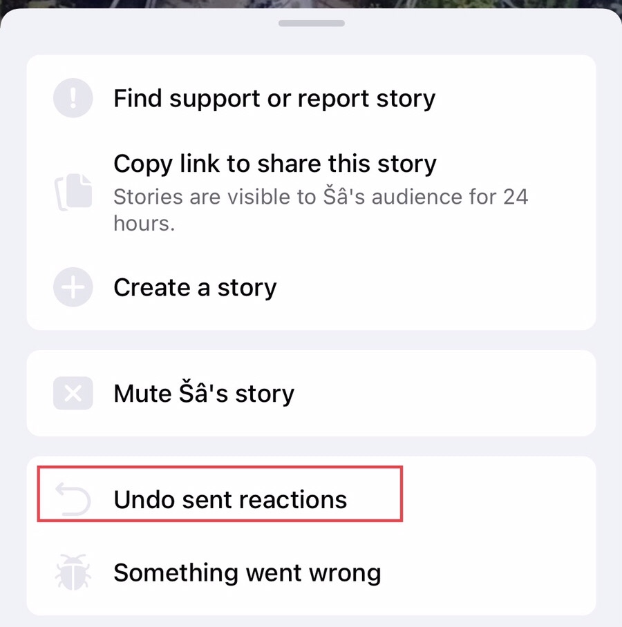 Now tap on the “Undo sent reaction” to undo the reaction.