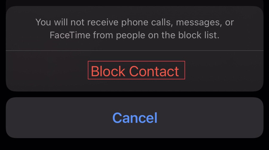 For confirmation, tap on the “Block Contact.”