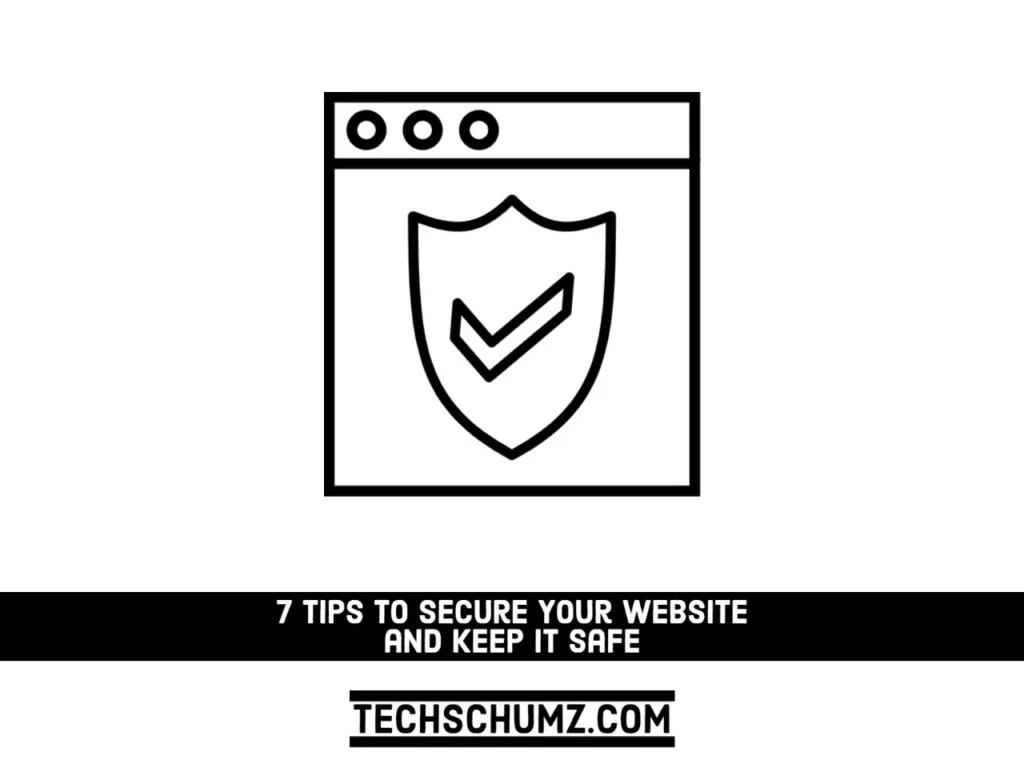 Secure Your Website and Keep It Safe