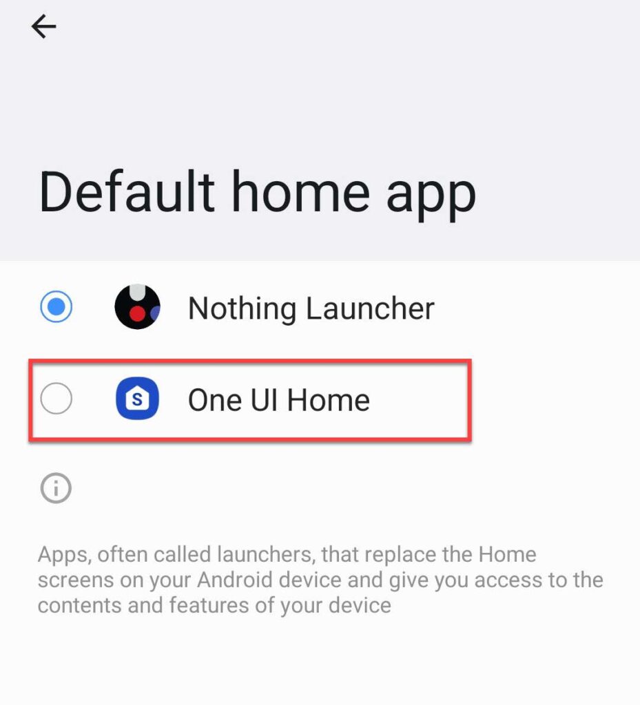 Select One UI Home to get rid of Nothing Launcher