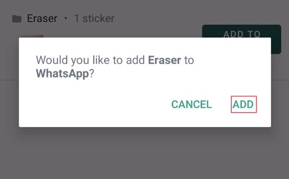 Now tap on “Add” to add an eraser photo to WhatsApp.