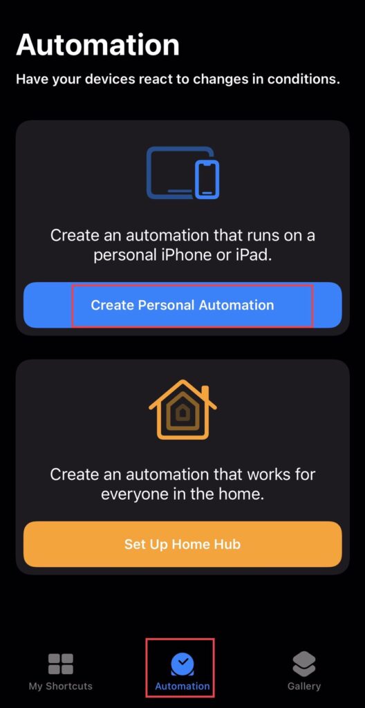 Now go to “Automation” and tap “Create Personal Automation.”