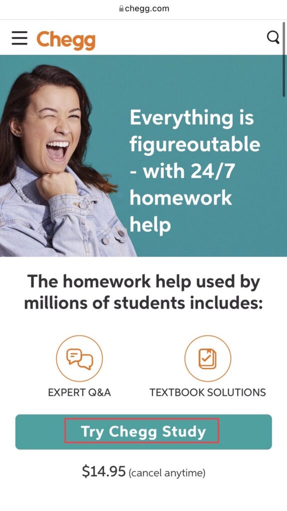 Now tap on “Try Chegg Study.”