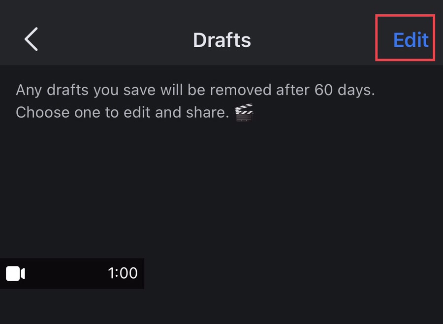 To remove the reel draft, tap on the “Edit” option.