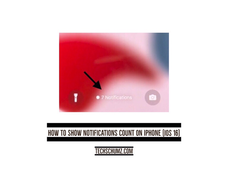 how-to-show-notifications-count-on-iphone-in-ios-16-techschumz