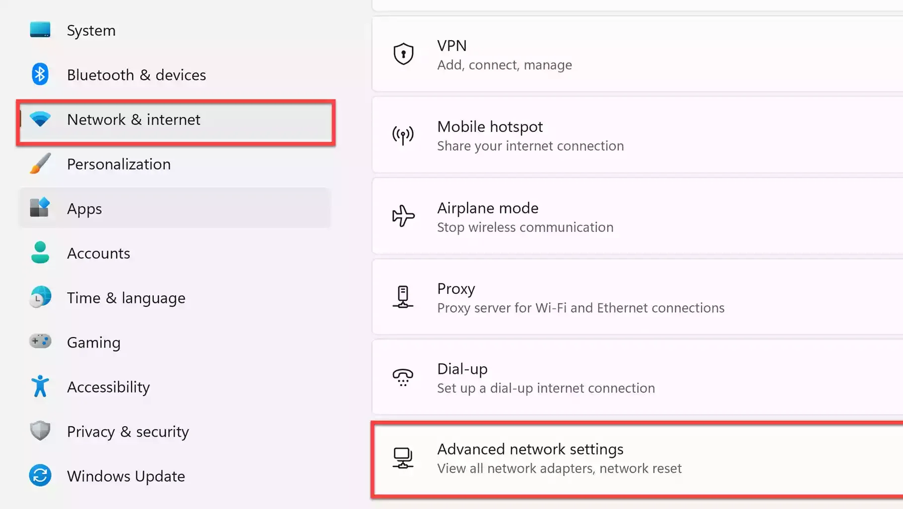 Go to Network & internet and select Advanced network settings in the Settings app