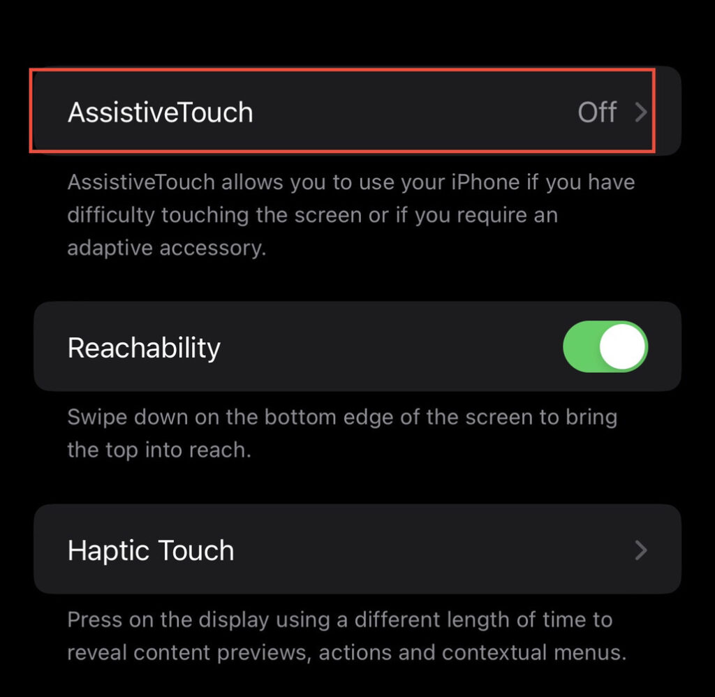 Tap on "Assistive Touch" from the touch menu.
