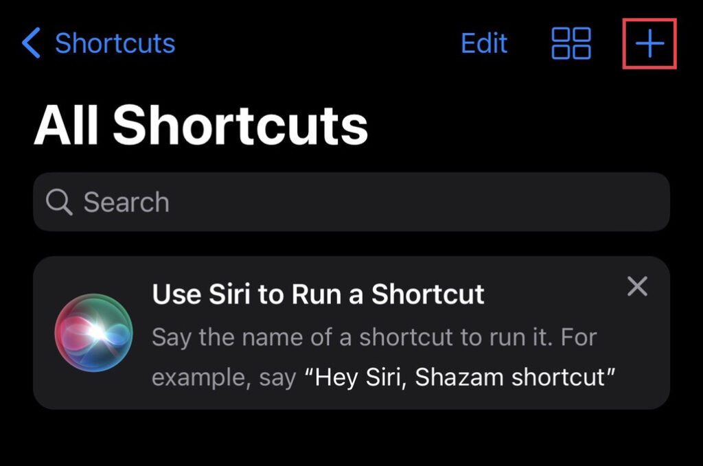 Tap on "Plus" sign to create the shortcut.