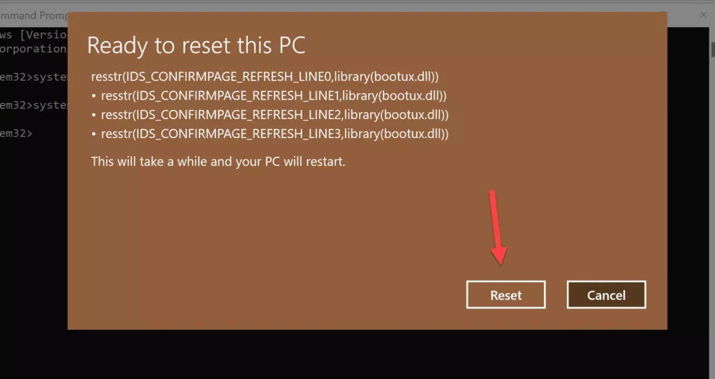It's ready to reset your PC. Click Reset to continue.