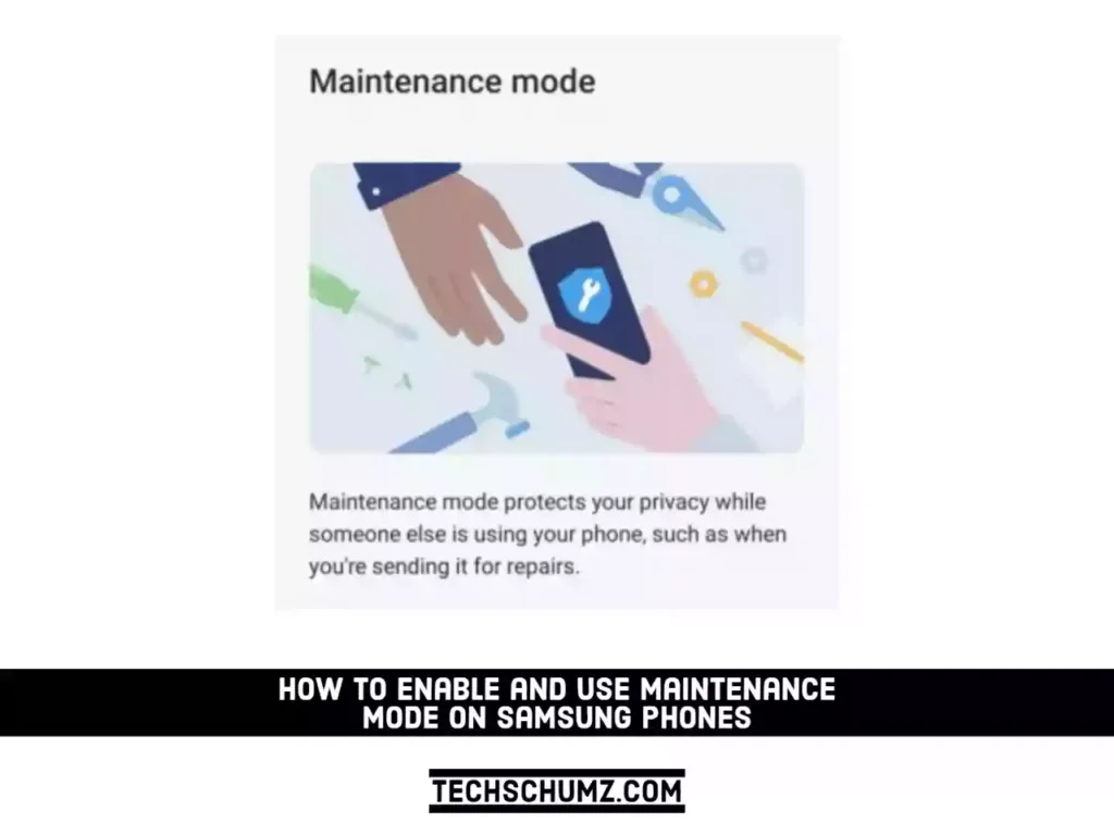 How to Enable and Use Maintenance Mode on Samsung Phones