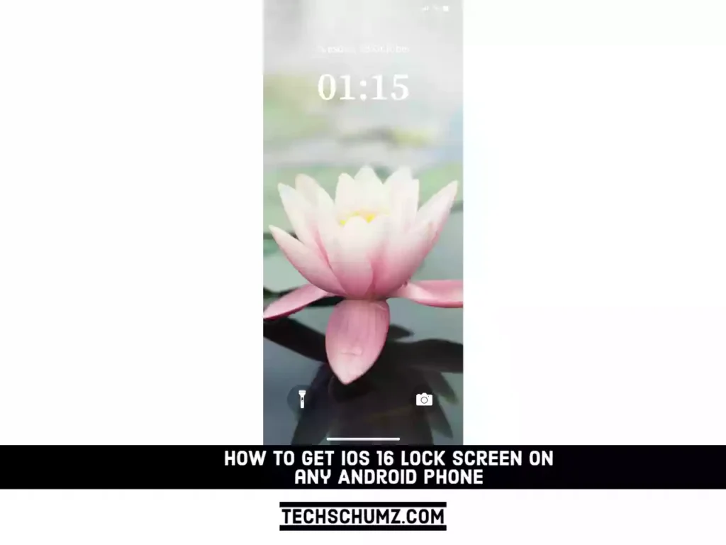 How to Get iOS 16 Lock Screen on any Android Phone