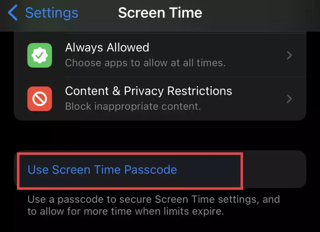 tap on the "Use Screen Time Passcode" option.
