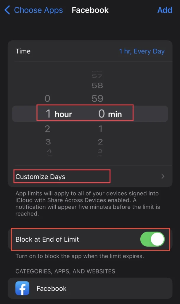 Set a time limit and customize days and tap to turn on the "Block at End of Limit" option.