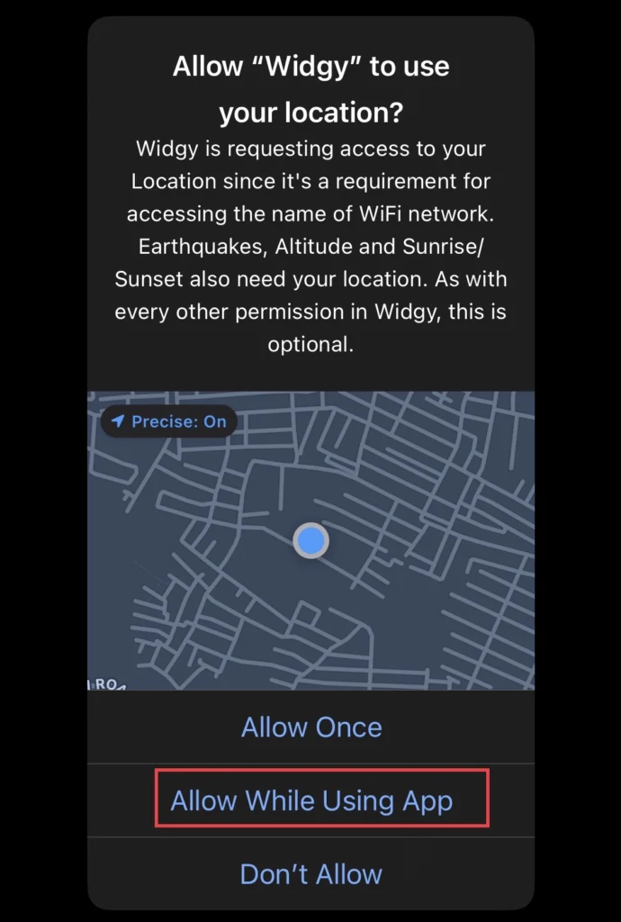 To allow the app to use your location, select "Allow While Using App."