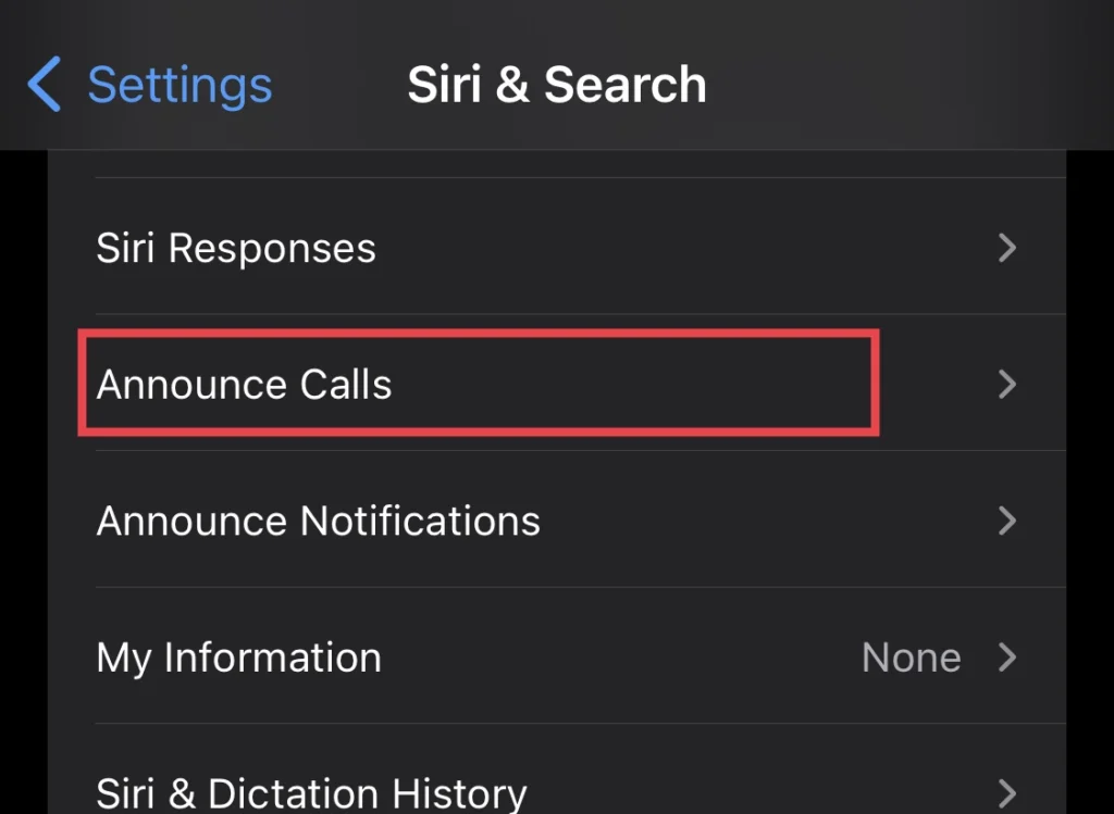 Then from the "Siri & Search" menu tap on "Announce Calls."