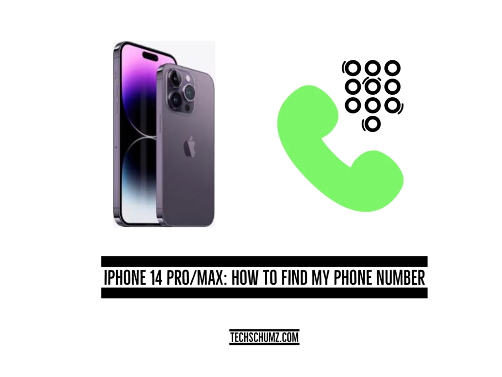 iPhone 14 Pro/Max: How To Find My Phone Number | Techschumz