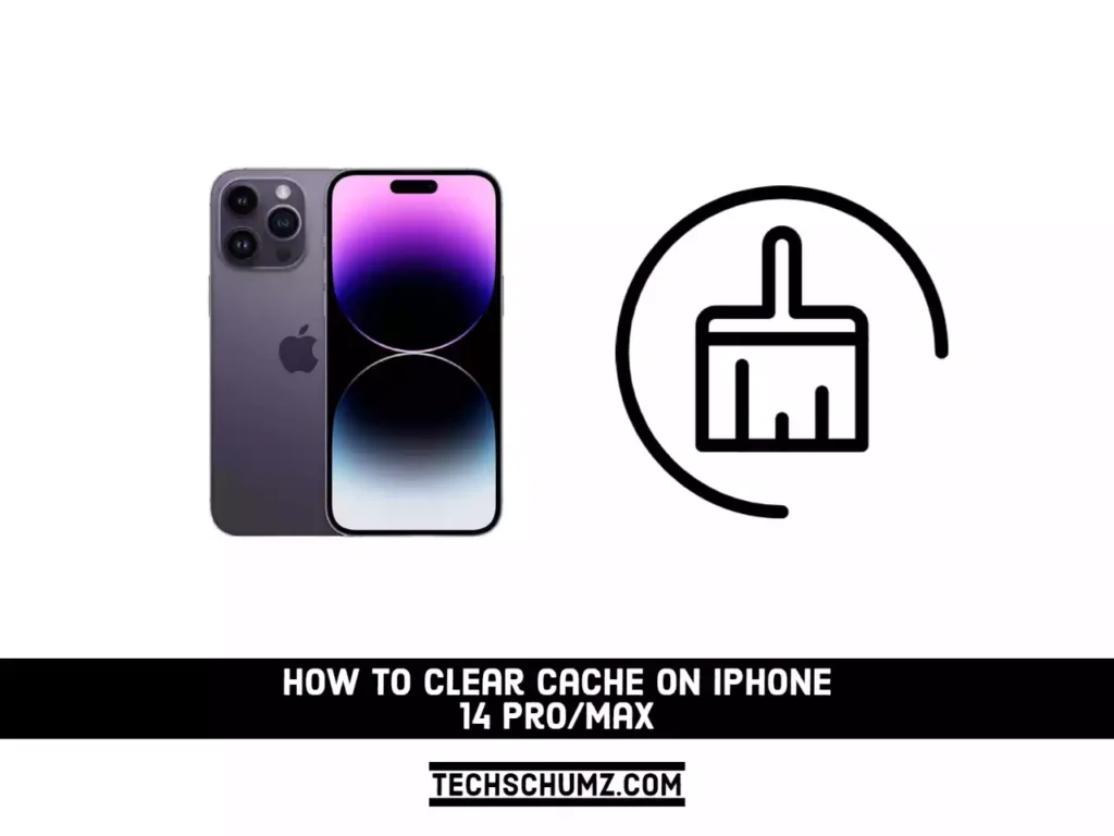 How To Clear Cache on iPhone 14 series