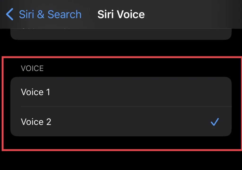 Fiannly, select the voice you would like to change the Siri voice.