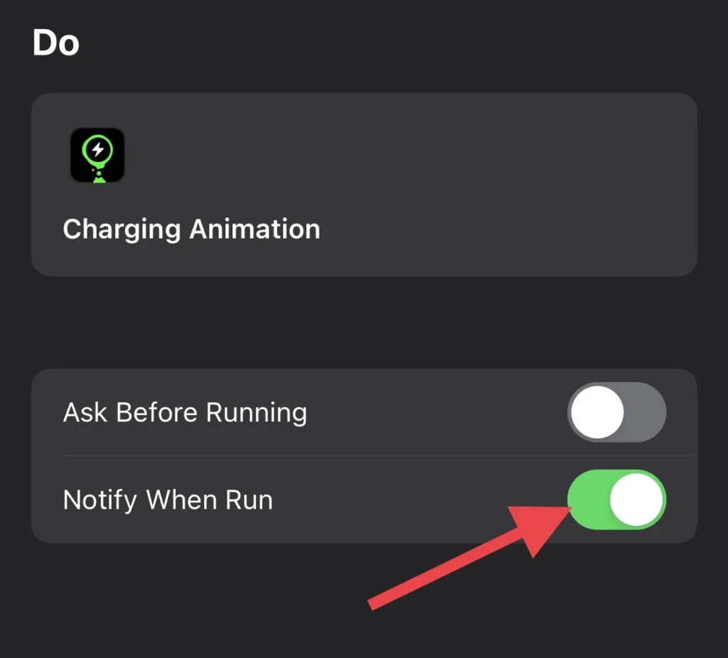 Turn on "Notify When Run" option.
