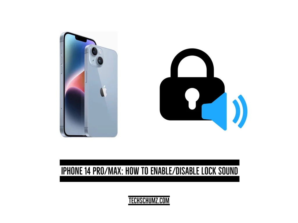 Enable or Disable lock sound iPhone 14 Pro/Max: How To Enable/Disable Lock Sound