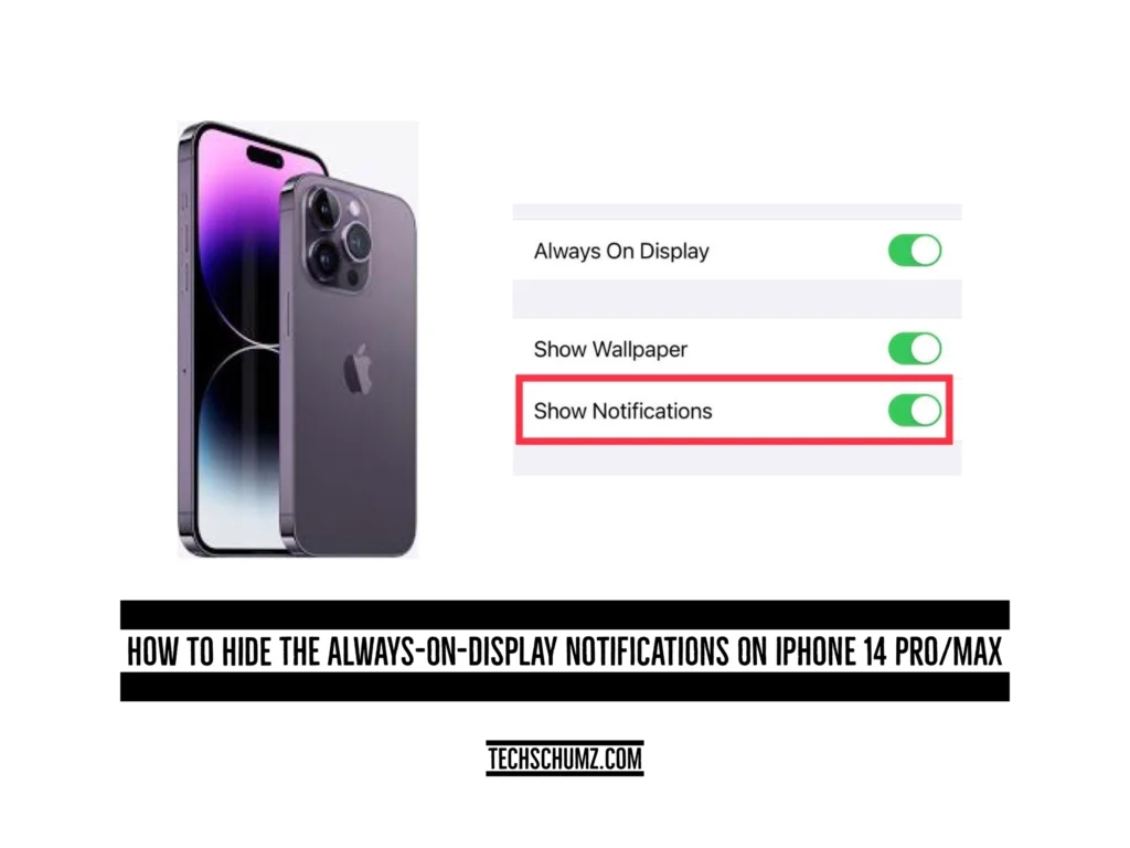 Hide Always on Display mode How To Hide The Always-On-Display Notifications On iPhone 14 Pro/Max