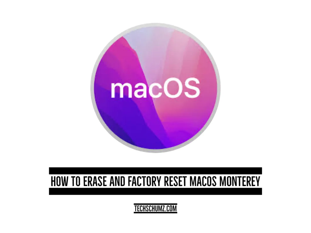 Erase Factory Reset Mac Techschumz